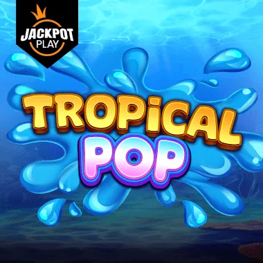 Tropical Pop Jackpot Play